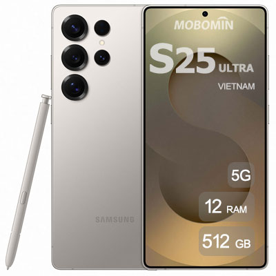 Samsung S25 Ultra 5G 512GB RAM12 Vietnam
